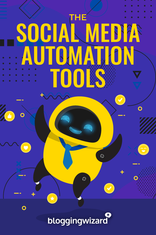 Best Social Media Automation Tools For Bloggers